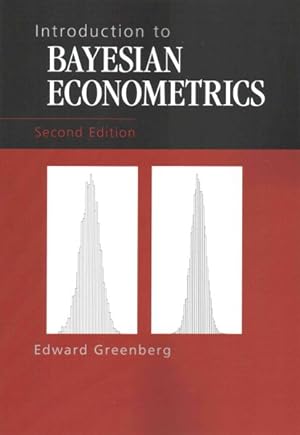 Image du vendeur pour Introduction to Bayesian Econometrics mis en vente par GreatBookPrices