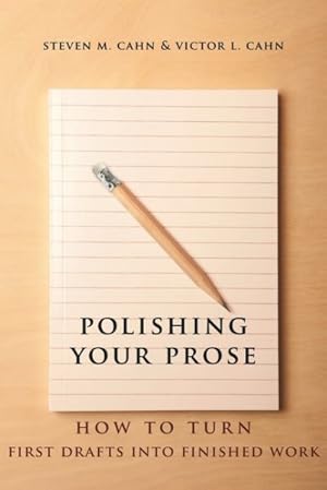 Imagen del vendedor de Polishing Your Prose : How to Turn First Drafts into Finished Work a la venta por GreatBookPrices