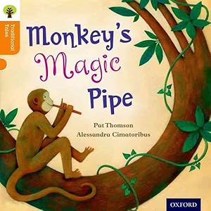 Seller image for Oxford Reading Tree Traditional Tales: Level 6: Monkey's Magic Pipe for sale by GreatBookPrices