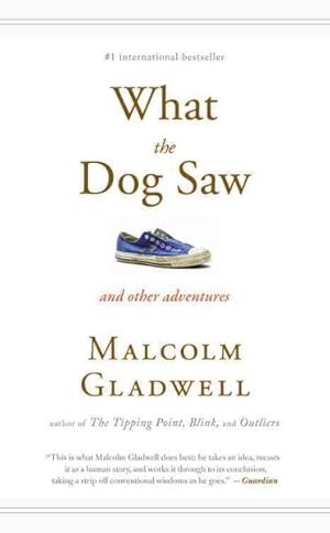 Seller image for What the Dog Saw : And Other Adventures for sale by GreatBookPrices