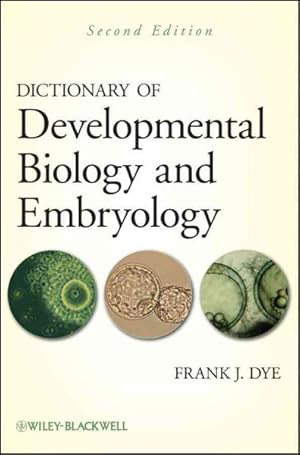 Bild des Verkufers fr Dictionary of Developmental Biology and Embryology zum Verkauf von GreatBookPrices