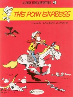 Imagen del vendedor de Lucky Luke 46 : The Pony Express a la venta por GreatBookPrices