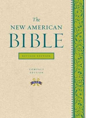 Seller image for New American Bible : Translated from the Original Languages With Critical Use of All the Ancient Sources for sale by GreatBookPrices