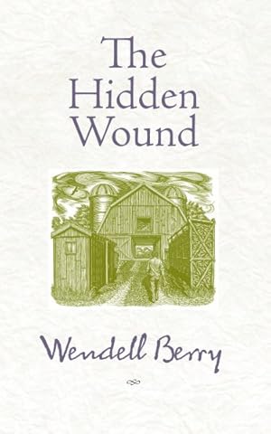 Seller image for Hidden Wound for sale by GreatBookPrices