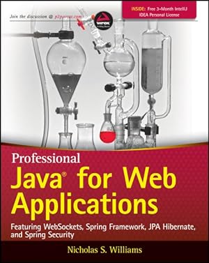Seller image for Professional Java for Web Applications : Featuring Websockets, Spring Framework, JPA Hibernate, and Spring Security for sale by GreatBookPrices
