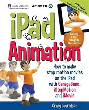 Immagine del venditore per iPad Animation: - how to make stop motion movies on the iPad venduto da GreatBookPrices
