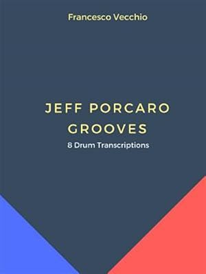 Seller image for Jeff Porcaro Grooves - 8 Drum Transcriptions for sale by GreatBookPrices