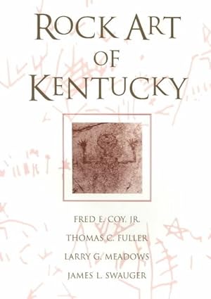 Bild des Verkufers fr Rock Art of Kentucky zum Verkauf von GreatBookPrices