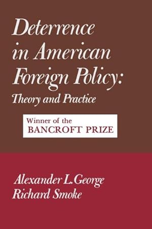 Seller image for Deterrence in American Foreign Policy : Theory and Practice for sale by GreatBookPrices