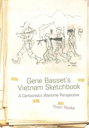 Seller image for Gene Basset?s Vietnam Sketchbook : A Cartoonist?s Wartime Perspective for sale by GreatBookPrices