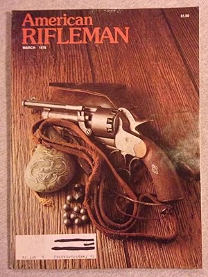 Seller image for American Rifleman Magazine, March 1978, Volume 126, Number 3 for sale by Book Nook