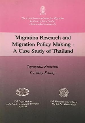 Image du vendeur pour Migration research and migration policy making : case study of Thailand mis en vente par Joseph Burridge Books