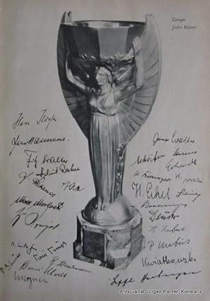 Coupe Jules Rimet. Offizielles Erinnungswerk. Deutsche Ausgabe. Herausgegeben von Gerhard Bahr. O...