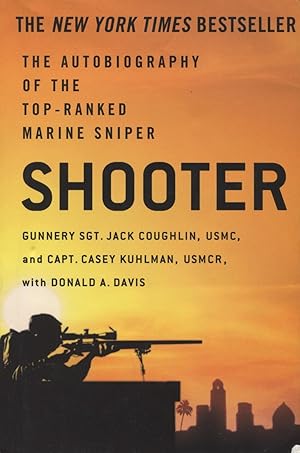 Seller image for Shooter: The Autobiography of the Top-Ranked Marine Sniper for sale by Kenneth A. Himber