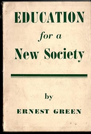 Education for a New Society