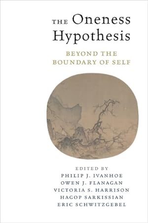 Image du vendeur pour Oneness Hypothesis : Beyond the Boundary of Self mis en vente par GreatBookPrices