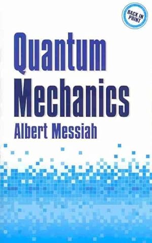 Imagen del vendedor de Quantum Mechanics a la venta por GreatBookPrices