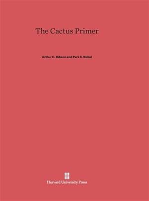 Imagen del vendedor de The Cactus Primer a la venta por GreatBookPrices