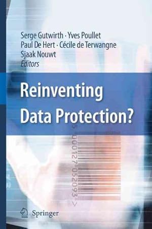 Immagine del venditore per Reinventing Data Protection? venduto da GreatBookPrices