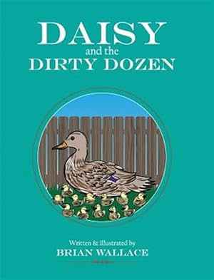 Immagine del venditore per Daisy and the Dirty Dozen venduto da GreatBookPrices