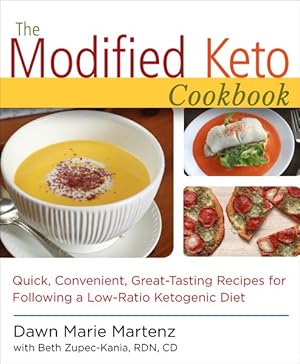 Bild des Verkufers fr Modified Keto Cookbook : Quick, Convenient Great-Tasting Recipes for Following a Low-Ration Ketogenic Diet zum Verkauf von GreatBookPrices