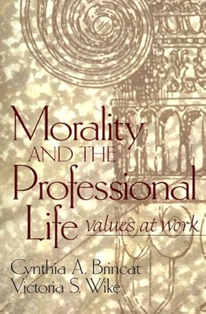 Immagine del venditore per Morality and the Professional Life : Values at Work venduto da GreatBookPrices