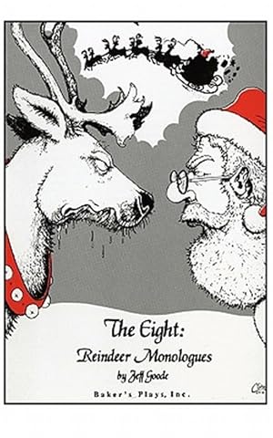 Seller image for The Eight: Reindeer Monologues for sale by GreatBookPrices