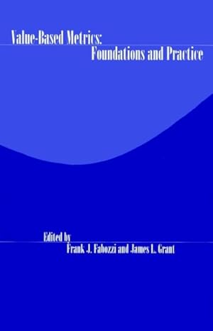 Seller image for Value-Based Metrics : Foundations and Practice for sale by GreatBookPrices