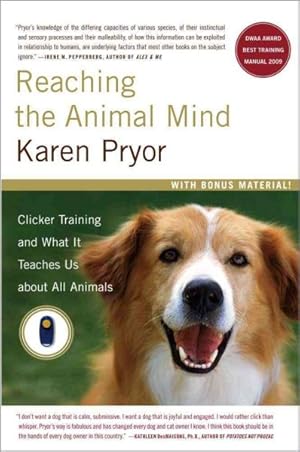 Immagine del venditore per Reaching the Animal Mind : Clicker Training and What It Teaches Us About All Animals venduto da GreatBookPrices