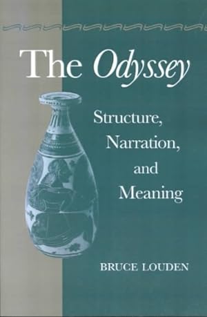 Image du vendeur pour Odyssey : Structure, Narration, and Meaning mis en vente par GreatBookPrices