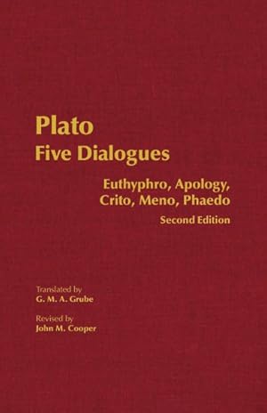 Image du vendeur pour Plato Five Dialogues : Euthyphro, Apology, Crito, Meno, Phaedo mis en vente par GreatBookPrices