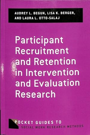 Bild des Verkufers fr Participant Recruitment and Retention in Intervention and Evaluation Research zum Verkauf von GreatBookPrices
