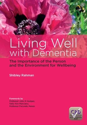 Seller image for Living Well With Dementia : The Importance of the Person and the Environment for Wellbeing for sale by GreatBookPrices