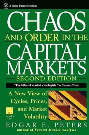 Immagine del venditore per Chaos and Order in the Capital Markets : A New View of Cycles, Prices, and Market Volatility venduto da GreatBookPrices