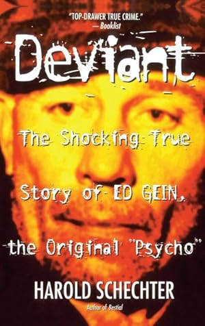 Immagine del venditore per Deviant : The Shocking True Story of the Original "Psycho" venduto da GreatBookPrices