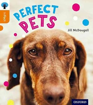 Seller image for Oxford Reading Tree Infact: Level 6: Perfect Pets for sale by GreatBookPrices