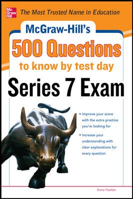 Seller image for McGraw-Hill's 500 Series 7 Exam Questions to Know by Test Day for sale by GreatBookPrices