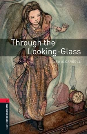 Immagine del venditore per Through the Looking-Glass : And What Alice Found There venduto da GreatBookPrices