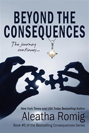 Seller image for Beyond the Consequences: Book 5 of the Consequences Series for sale by GreatBookPrices