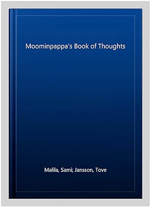 Bild des Verkufers fr Moominpappa's Book of Thoughts zum Verkauf von GreatBookPrices
