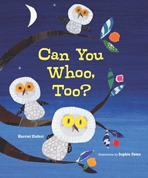 Imagen del vendedor de Can You Whoo, Too? a la venta por GreatBookPrices