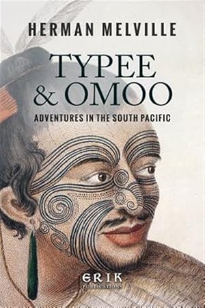 Immagine del venditore per Typee & Omoo : Adventures in the South Pacific venduto da GreatBookPrices