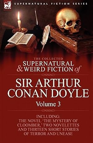 Seller image for Collected Supernatural And Weird Fiction Of Sir Arthur Conan for sale by GreatBookPrices