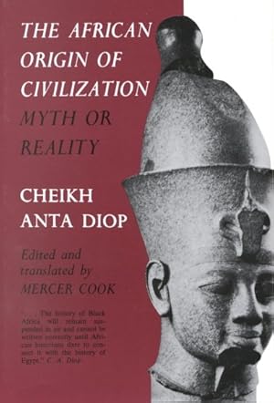 Seller image for African Origin of Civilization : Myth or Reality for sale by GreatBookPrices