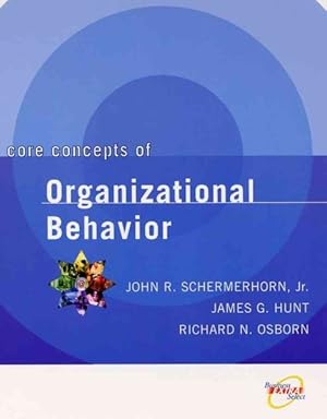 Seller image for Core Concepts of Organizational Behavior for sale by GreatBookPrices