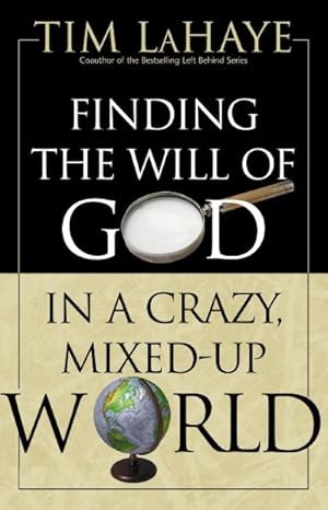 Bild des Verkufers fr Finding the Will of God in a Crazy Mixed-Up World zum Verkauf von GreatBookPrices