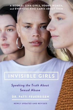 Immagine del venditore per Invisible Girls : Speaking the Truth About Sexual Abuse venduto da GreatBookPrices
