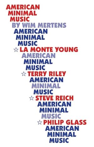 Image du vendeur pour American Minimal Music mis en vente par GreatBookPrices