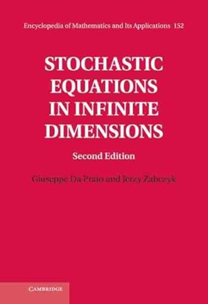 Seller image for Stochastic Equations in Infinite Dimensions for sale by GreatBookPrices