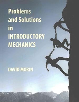 Imagen del vendedor de Problems and Solutions in Introductory Mechanics a la venta por GreatBookPrices